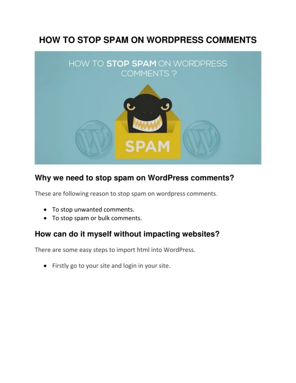 Call 800-556-3577 How to stop comment spam on your WordPress website