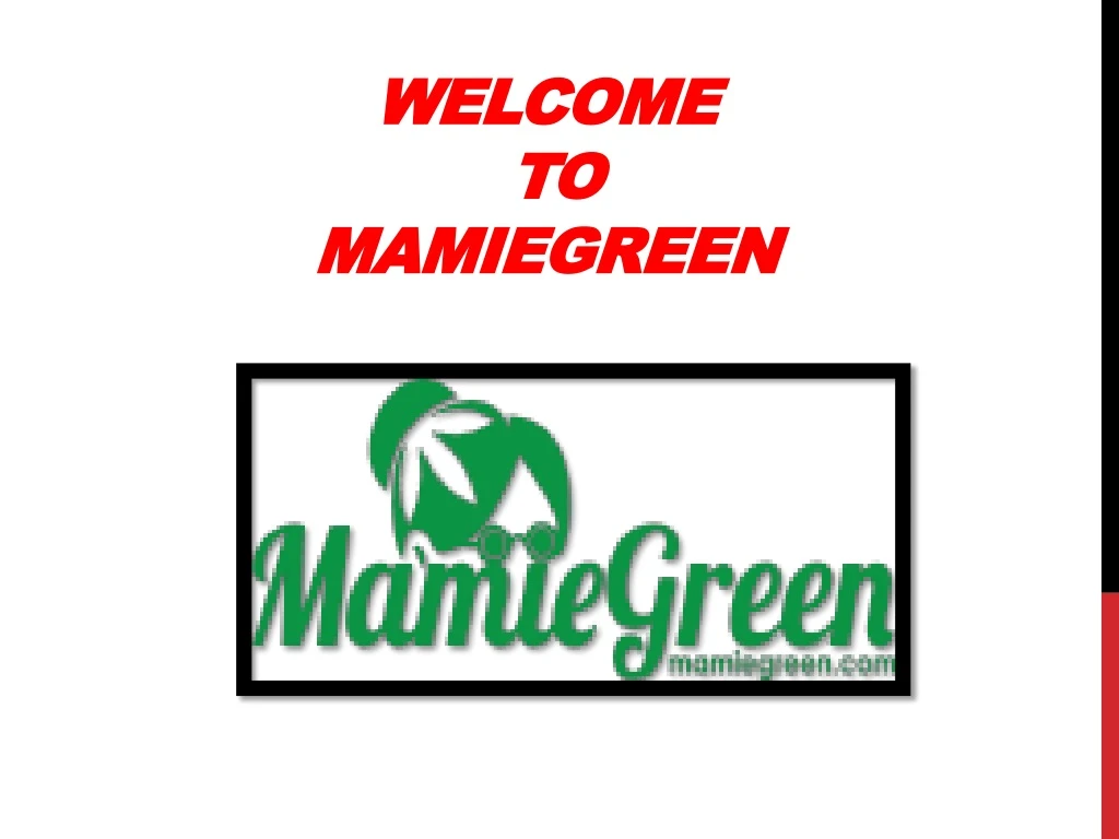welcome to mamiegreen
