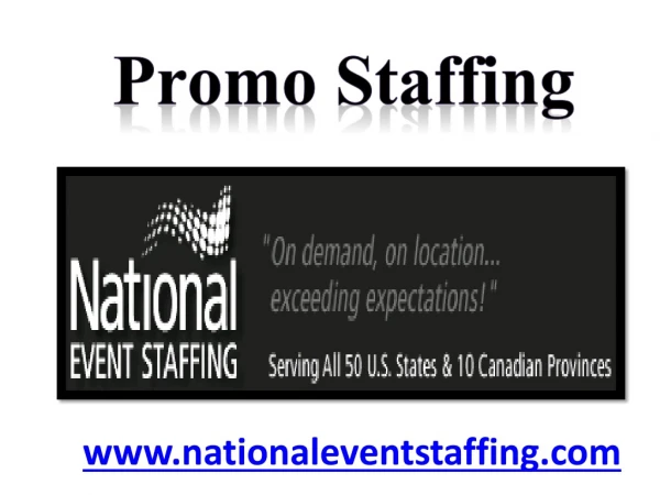 Promo Staffing - www.nationaleventstaffing.com