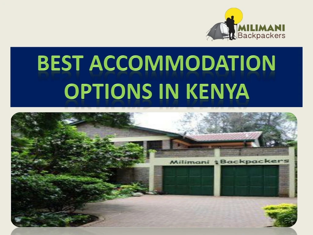 best accommodation options in kenya