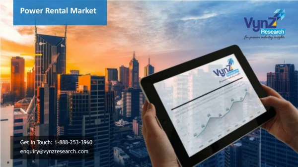 Power Rental Market Growth - Industry Insights by End-user, Global Analysis and Forecast 2024 | VynZ Research