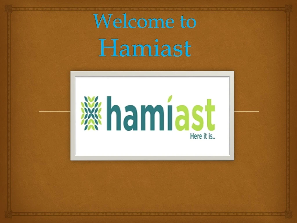welcome to hamiast