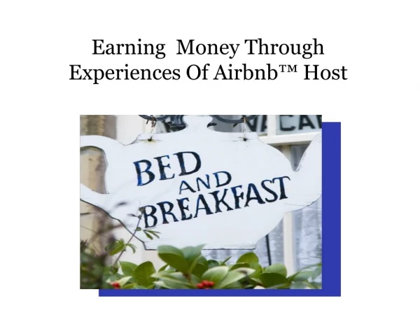 Earning Money Through Experiences Of Airbnb™ Host
