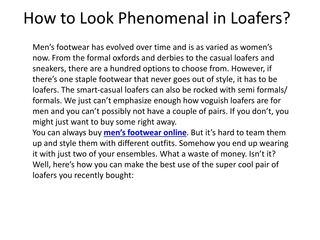 how to look phenomenal in loafers