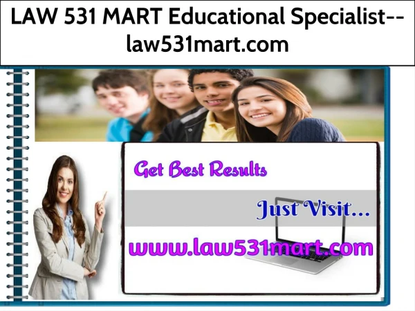 LAW 531 MART Educational Specialist--law531mart.com