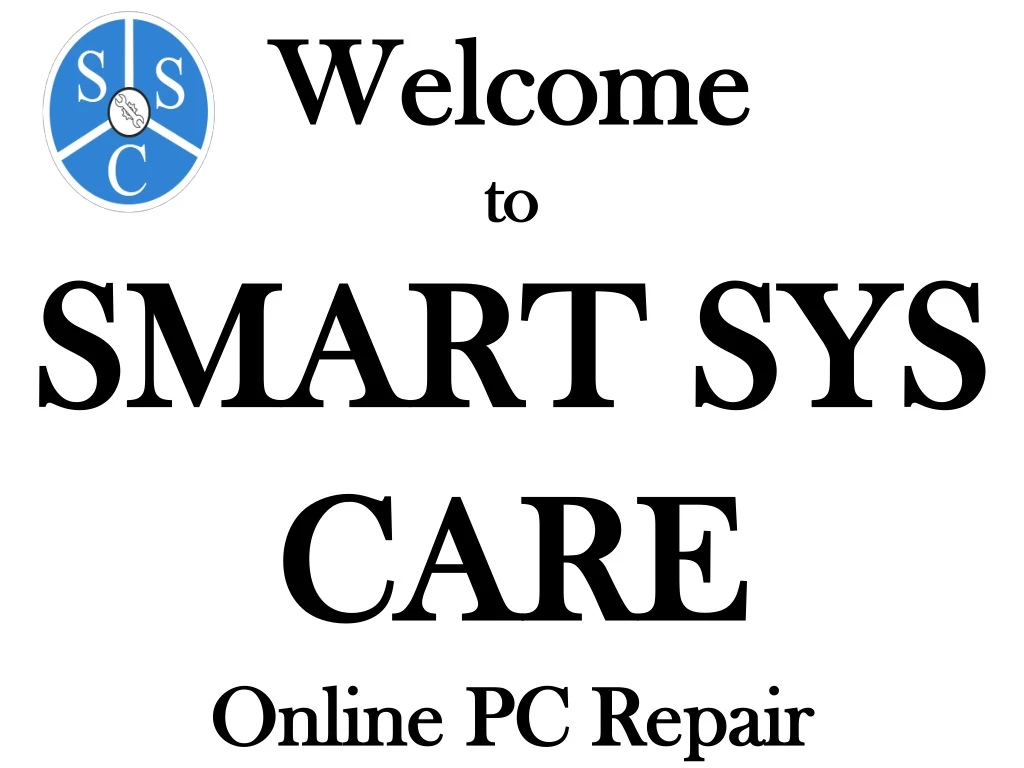 welcome to smart sys care online pc repair