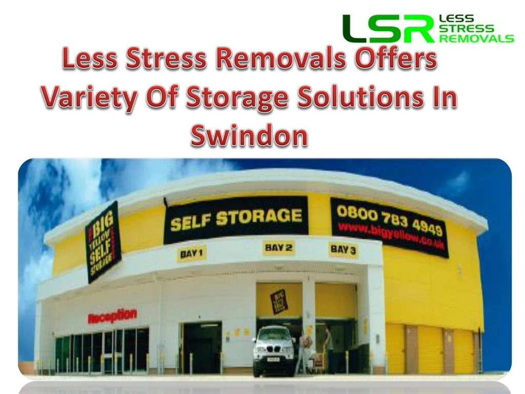 less stress removals offers variety of storage