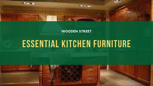 Essential Kitchen Furniture