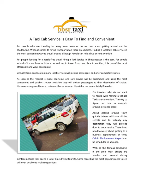 A Taxi Cab Service Is Easy To Find and Convenient