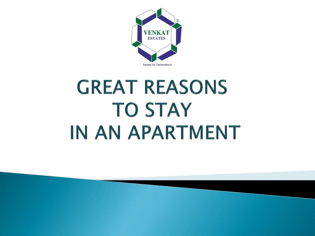 great reasons to stay in an apartment