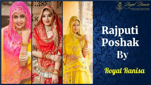 Rajputi Poshak- Pride of Indian women