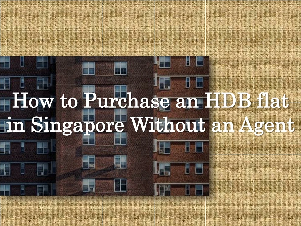 how to purchase an hdb flat in singapore without an agent