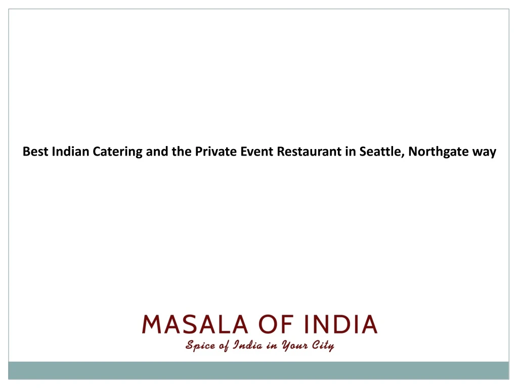 best indian catering and the private event