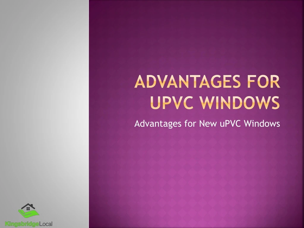 advantages for upvc windows