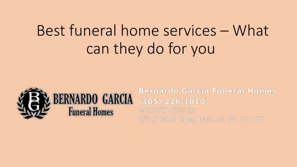 Bernardo Garcia Funeral Homes Miami, USA