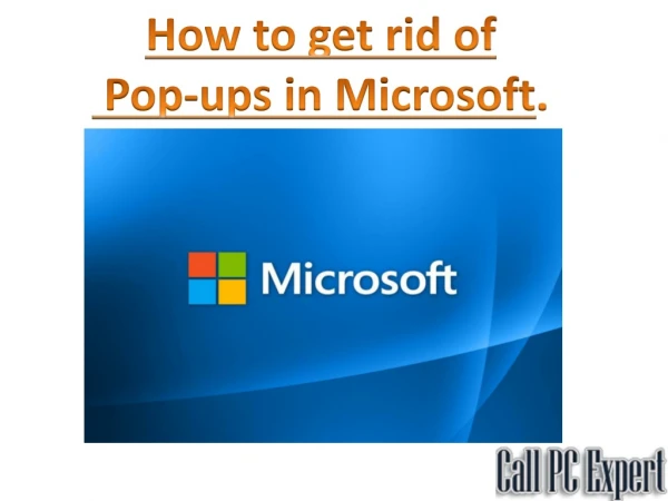 How to get rid of Pop-ups in Microsoft.
