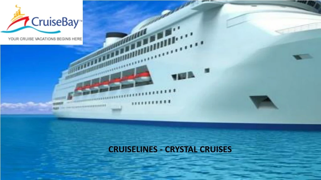 cruiselines crystal cruises