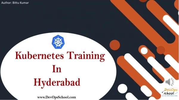 What is Kubernetes? | Kubernetes Training & Certification in Hyderabad | DevOpsSchool