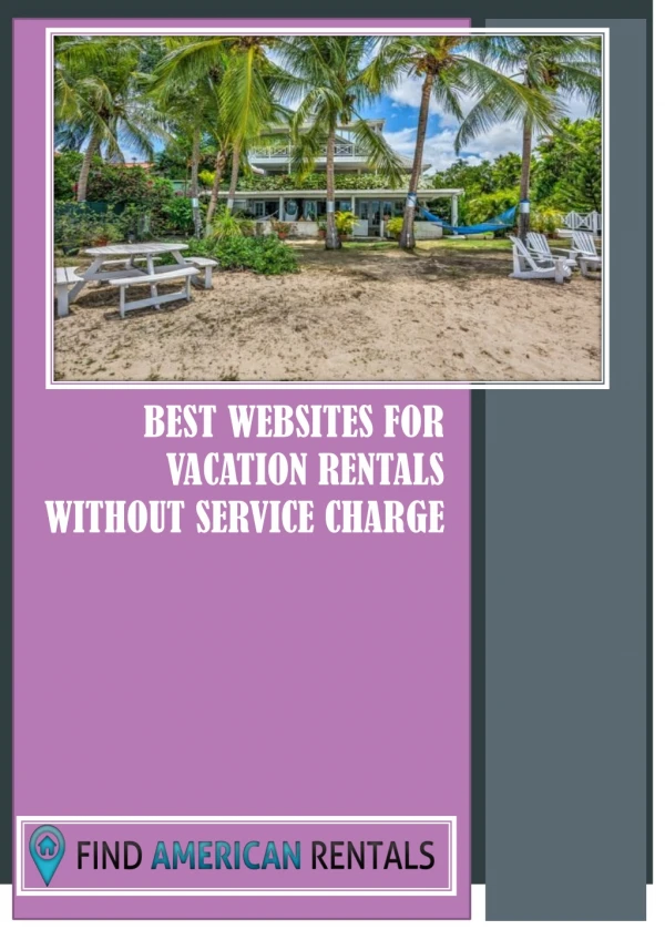 Best websites for vacation rentals without service charge