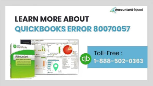 Learn more about QuickBooks Error 80070057