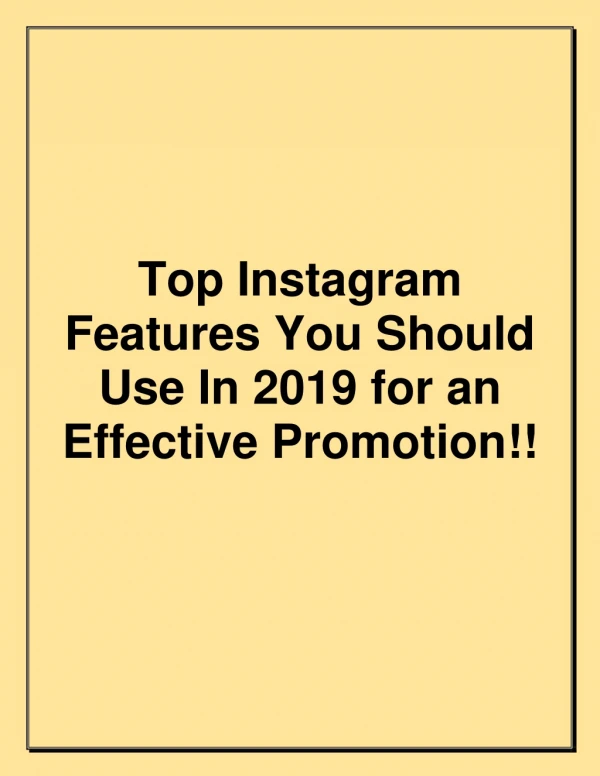 Top Instagram Features!!