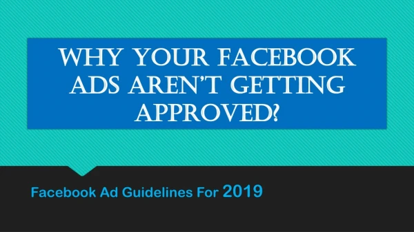 Why Your Facebook Ads aren't Getting Approved