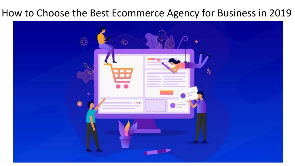 how to choose the best ecommerce agency