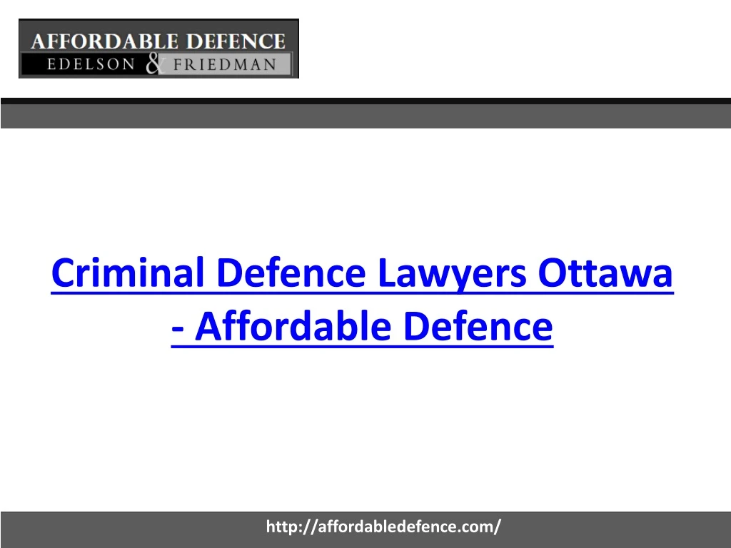 criminal defence lawyers ottawa affordable defence