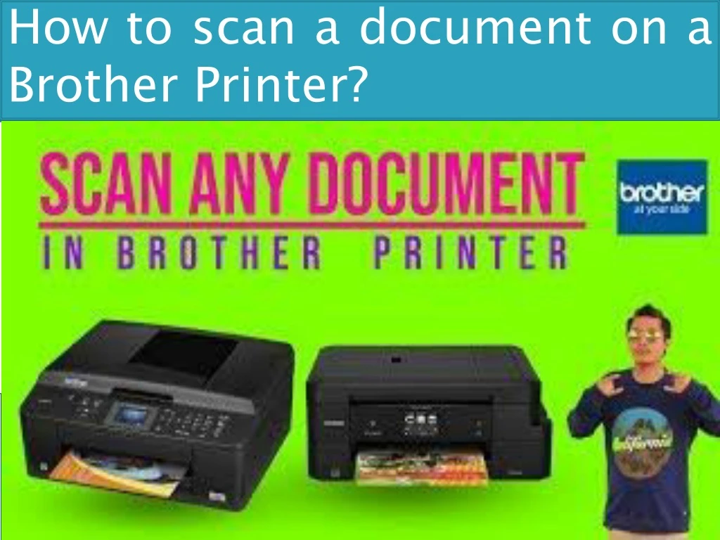 how to scan a document on a brother printer