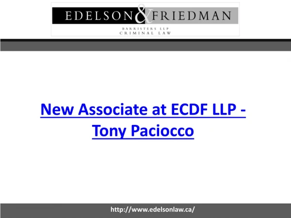 New Associate at ECDF LLP - Tony Paciocco