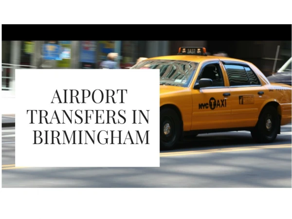 Airport Transfers in Birmingham