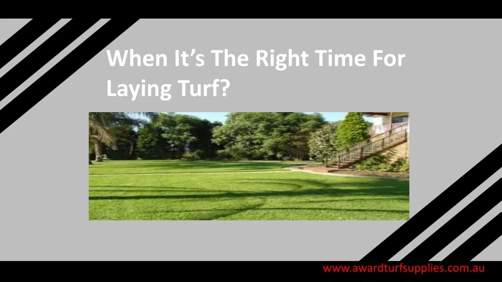 when it s the right time for laying turf