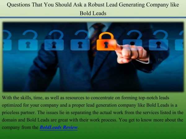 Questions That You Should Ask a Robust Lead Generating Company like Bold Leads