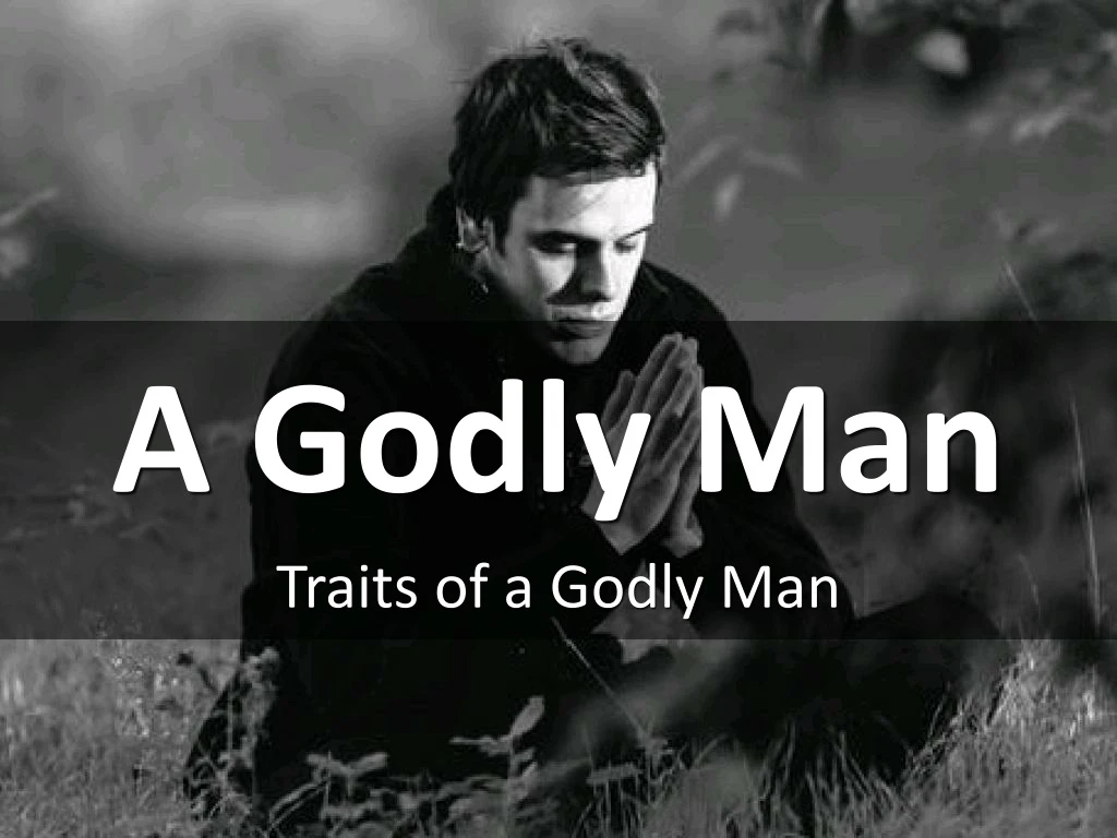 a godly man
