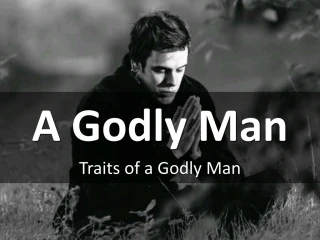 A Godly Man - slide 1
