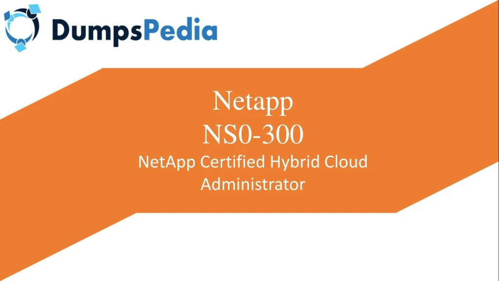 netapp ns0 300 netapp certified hybrid cloud