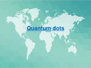 Quantum dots - slide 1