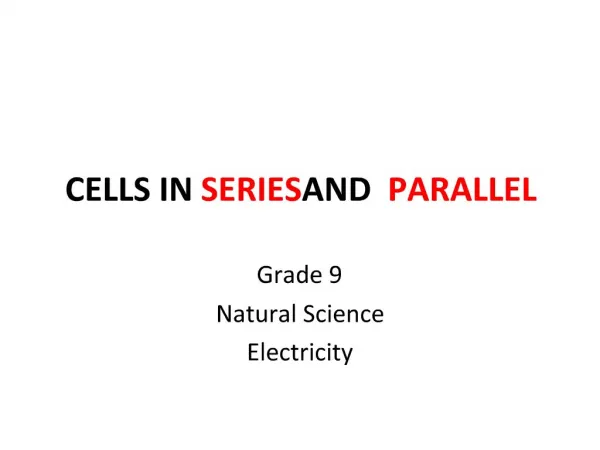 CELLS IN SERIES AND PARALLEL