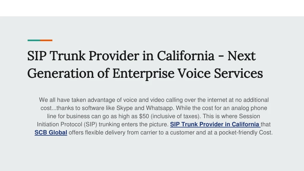 sip trunk provider in california next generation of enterprise voice services