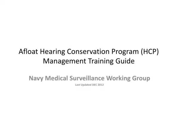 Afloat Hearing Conservation Program (HCP) Management Training Guide