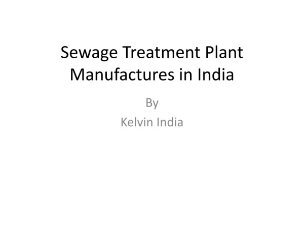 Sewage Treatment Plant Manufactures in India