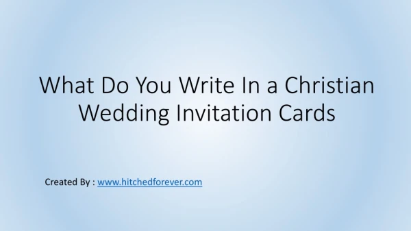 What Do You Write In a Christian Wedding Invitation Cards