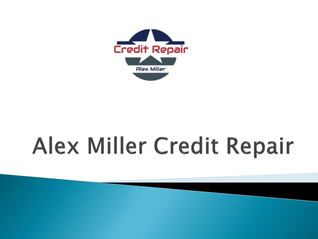 alex miller credit repair