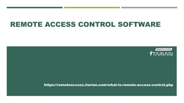 https://remoteaccess.itarian.com/what-is-remote-access-control.php