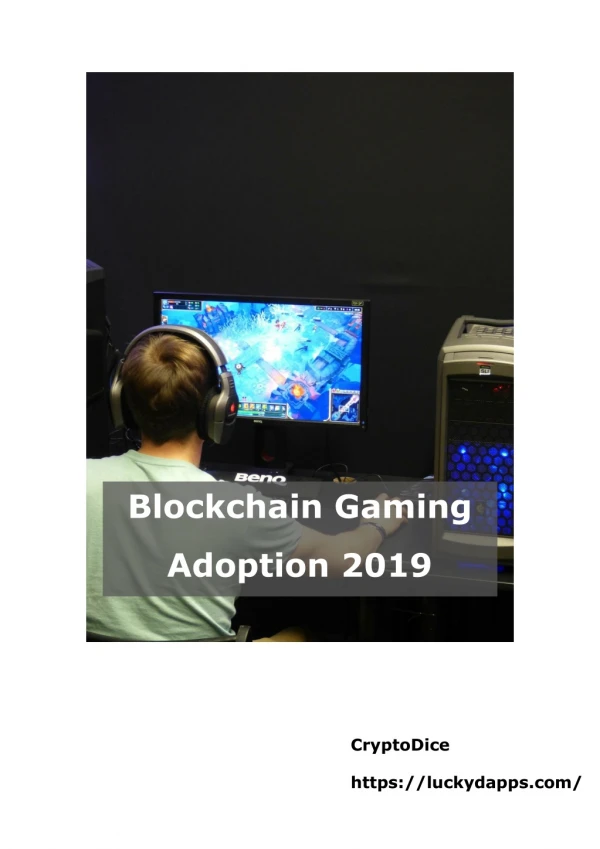 Blockchain Gaming Adoption 2019