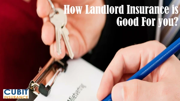 How Landlord Insurance is Good For you?