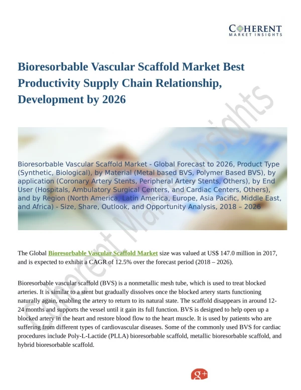 Bioresorbable Vascular Scaffold Market Health Improvement Aspects, Expert Reviews, Research 2018 to 2026