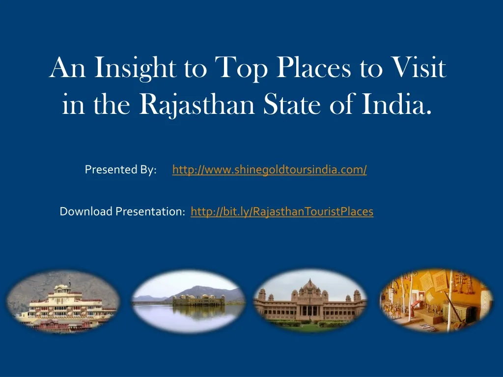 an insight to top places to visit