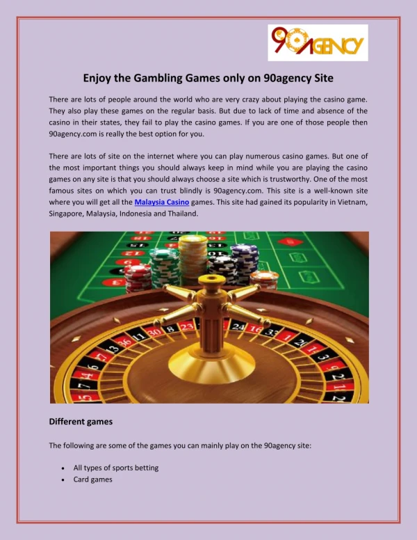 Enjoy the Gambling Games only on 90agency Site