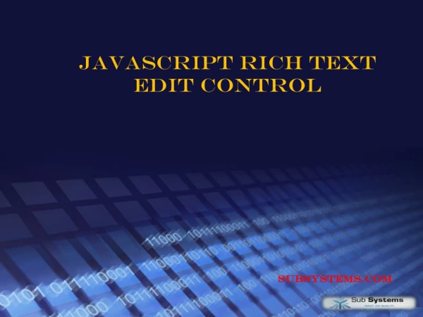 JavaScript Rich Text Edit Control| Sub Systems